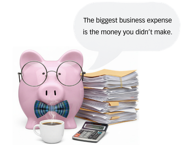 A pink piggy bank wearing wireframed glasses and a bowtie, with a stack of files next to it and a speech bubble that says 'The biggest business expense is the money you didn't make.'.